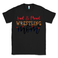 Black loud and proud wrestling mom Classic Tee - LillyAllenDesigns