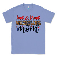 Colony Blue loud and proud wrestling mom Classic Tee - LillyAllenDesigns