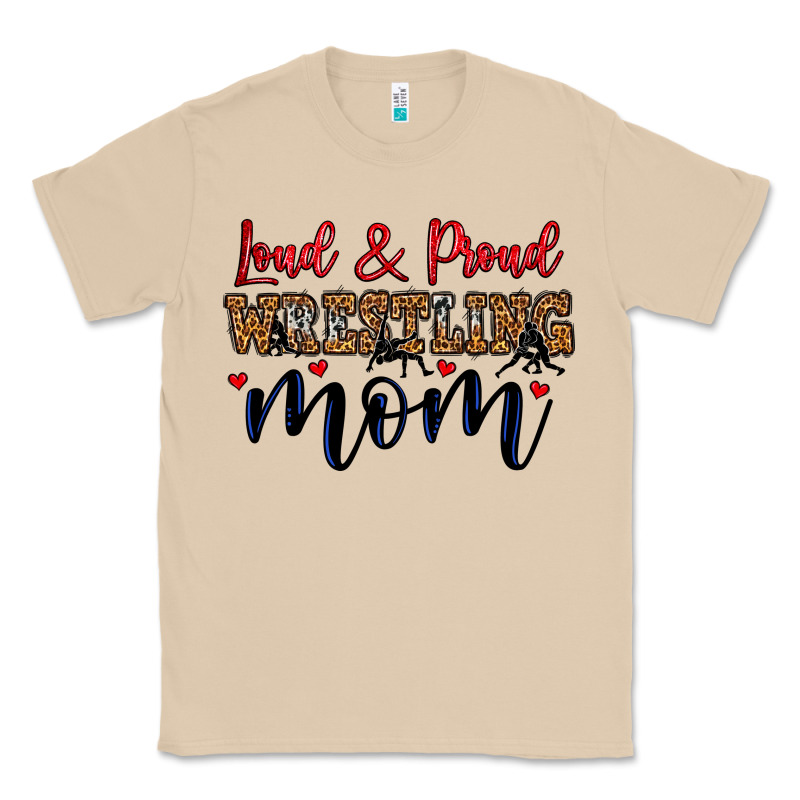 Loud And Proud Wrestling Mom Classic Tee by LillyAllenDesigns | Teevron