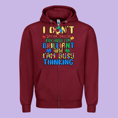 Dont Speak Much Because Im Brilliant Zipper Hoodie Designed By Maliassmallbusiness