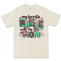 Bone my favorite nurse calls me mom Premium Tee - RanaPortraitStore