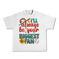 I'll Always Be Your Biggest Fan Baseball Urban Heavy Tee | Teevron
