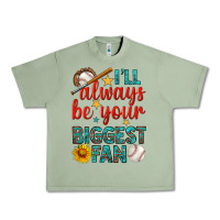 Oil Green i'll always be your biggest fan baseball Urban Heavy Tee - BundleAndBundleShop