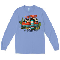 Colony Blue camping is my happy place Long Sleeve Tee - JahusDesignShop