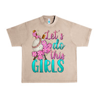 French Oak let's do this girls baseball Urban Heavy Tee - BundleAndBundleShop