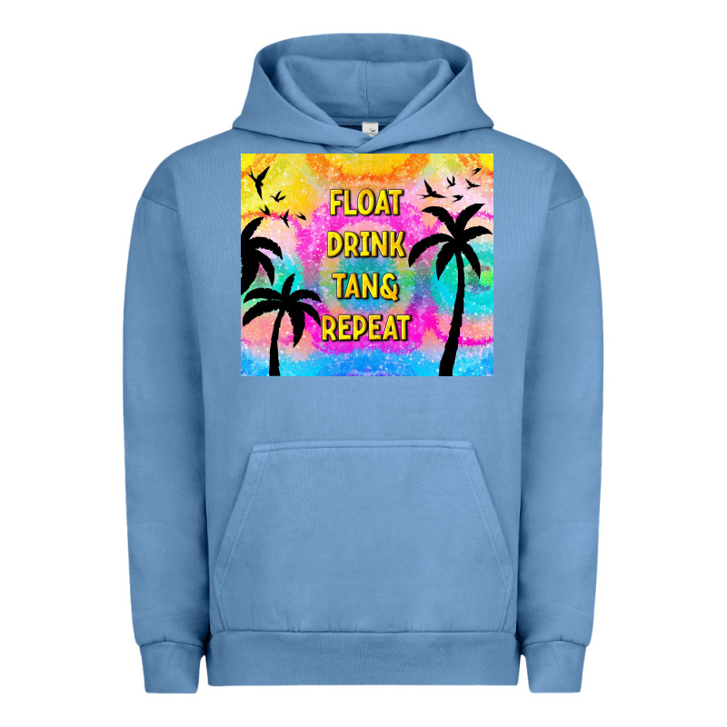 Float Drink Tan & Repeat Urban Hoodie by TumblerDesignByShophia | Teevron