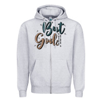 Heather Grey but god Zipper Hoodie - MaliasSmallBusiness