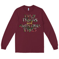 Burgundy thick thighs and Christmas vibes Long Sleeve Tee - AdoDesignShop