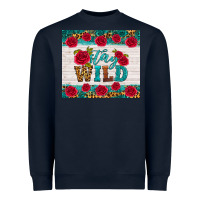 Stay Wild Heavyweight Sweatshirt | Teevron
