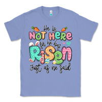 Colony Blue easter he is not here for he has risen just as he Classic Tee - LillyAllenDesigns