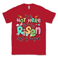 Red easter he is not here for he has risen just as he Classic Tee - LillyAllenDesigns
