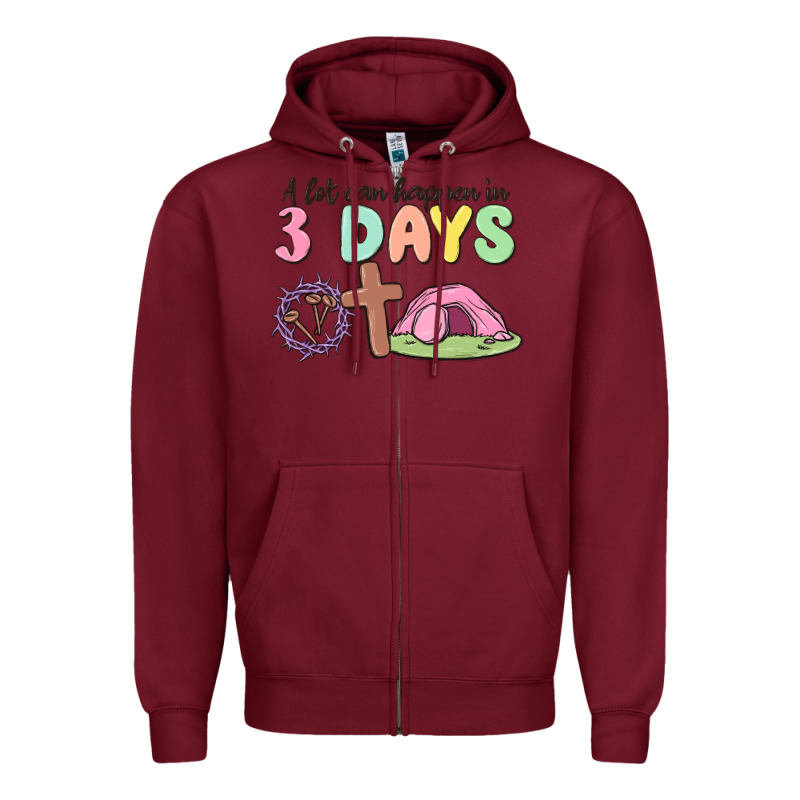 A Lot Can Happen In 3 Days Zipper Hoodie by MaliasSmallBusiness | Teevron