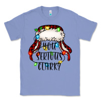 Colony Blue you serious clark Classic Tee - Jasminsmagicworld