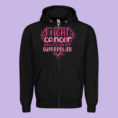 I Fight Cancer Whats Your Super Power Zipper Hoodie Designed By Maliassmallbusiness