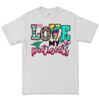Dove Grey love my patients nurse Premium Tee - RanaPortraitStore