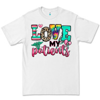 White love my patients nurse Premium Tee - RanaPortraitStore