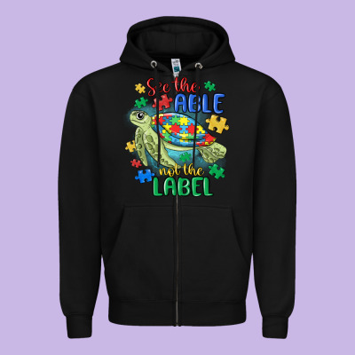 See The Able Not The Label Zipper Hoodie Designed By Maliassmallbusiness