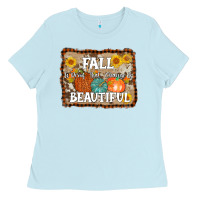 Baby Blue fall is proof that change is beautiful Ladies Tee - AdoDesignShop