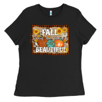 Black fall is proof that change is beautiful Ladies Tee - AdoDesignShop