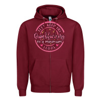 Burgundy dumbfuckery to minimum Zipper Hoodie - MaliasSmallBusiness