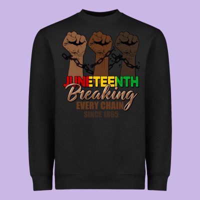 Breaking Every Chain Since 1865 Heavyweight Sweatshirt Designed By Hra Design Shop