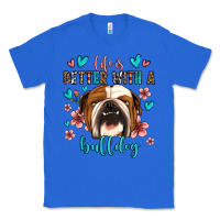 True Royal life is better with a bulldog Classic Tee - Jasminsmagicworld