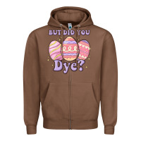 Chestnut but did you dye Zipper Hoodie - MaliasSmallBusiness