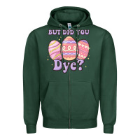 Sports Green but did you dye Zipper Hoodie - MaliasSmallBusiness