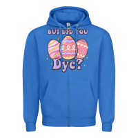 True Royal but did you dye Zipper Hoodie - MaliasSmallBusiness