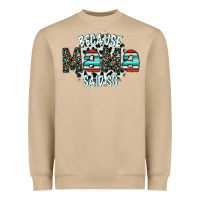 Mushroom because mama said so Heavyweight Sweatshirt - CowhideDigitalArt