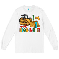 White i'm 1 and digging it Long Sleeve Tee - Artiststas