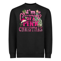 Black I Am Dreaming Of A Pink Christmas Heavyweight Sweatshirt - FaDigitalArtStudio