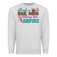 Dove Grey just a nail boss building her empire bbs Premium Sweatshirt - BundleAndBundleShop