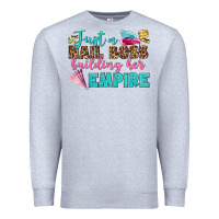 Heather Grey just a nail boss building her empire bbs Premium Sweatshirt - BundleAndBundleShop