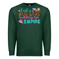 Sports Green just a nail boss building her empire bbs Premium Sweatshirt - BundleAndBundleShop