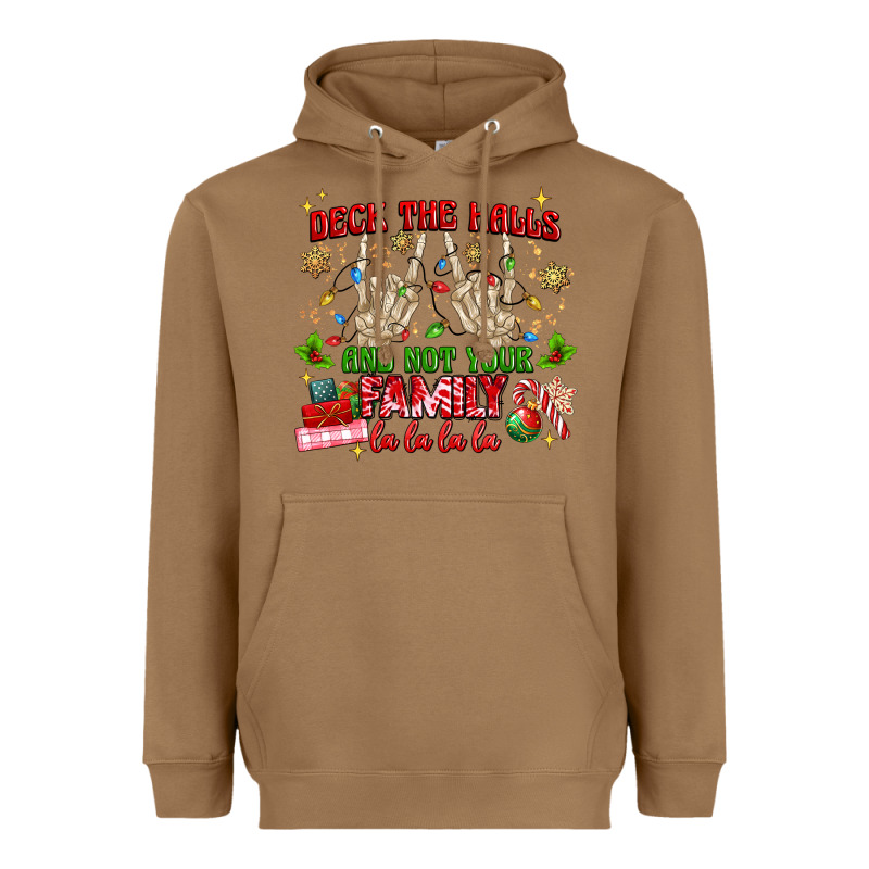 Deck The Halls And Not Your Family Heavyweight Hoodie by MaliasSmallBusiness | Teevron