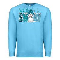 Ocean Blue let it snow with cute snowman bbs Premium Sweatshirt - BundleAndBundleShop