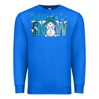 True Royal let it snow with cute snowman bbs Premium Sweatshirt - BundleAndBundleShop