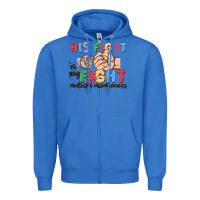 True Royal his fight is my fight autism awareness Zipper Hoodie - MaliasSmallBusiness