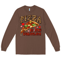 Chestnut pizza is my valentine Long Sleeve Tee - AdoDesignShop
