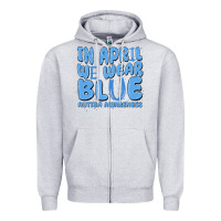 Heather Grey in april we wear blue autism awareness Zipper Hoodie - MaliasSmallBusiness