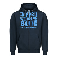 Navy in april we wear blue autism awareness Zipper Hoodie - MaliasSmallBusiness