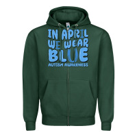 In April We Wear Blue Autism Awareness Zipper Hoodie | Teevron