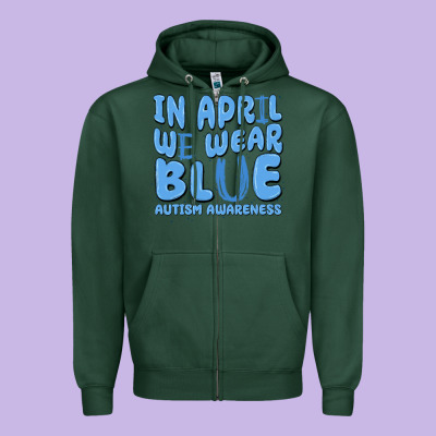 In April We Wear Blue Autism Awareness Zipper Hoodie Designed By Maliassmallbusiness