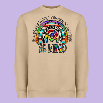 In A World Where You Can Be Anything Be Kind Heavyweight Sweatshirt Designed By Cowhidedigitalart