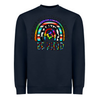 Navy in a world where you can be anything be kind Heavyweight Sweatshirt - CowhideDigitalArt