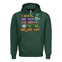 Sports Green i said a hip hop Zipper Hoodie - MaliasSmallBusiness