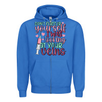 True Royal don't flatter yourself i was looking at your veins Zipper Hoodie - MaliasSmallBusiness