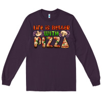 Plum life is better with pizza Long Sleeve Tee - AdoDesignShop