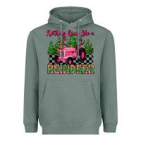Sage nothing runs like a reindeer Heavyweight Hoodie - MaliasSmallBusiness